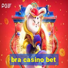 bra casino bet